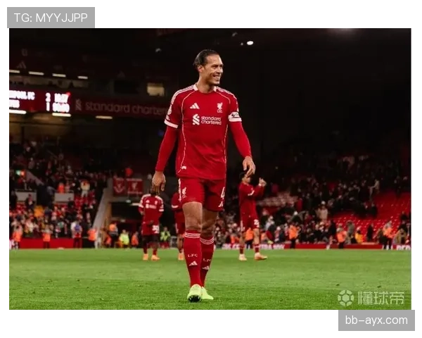 范戴克：33岁依然表现稳健，期待职业生涯的新高峰